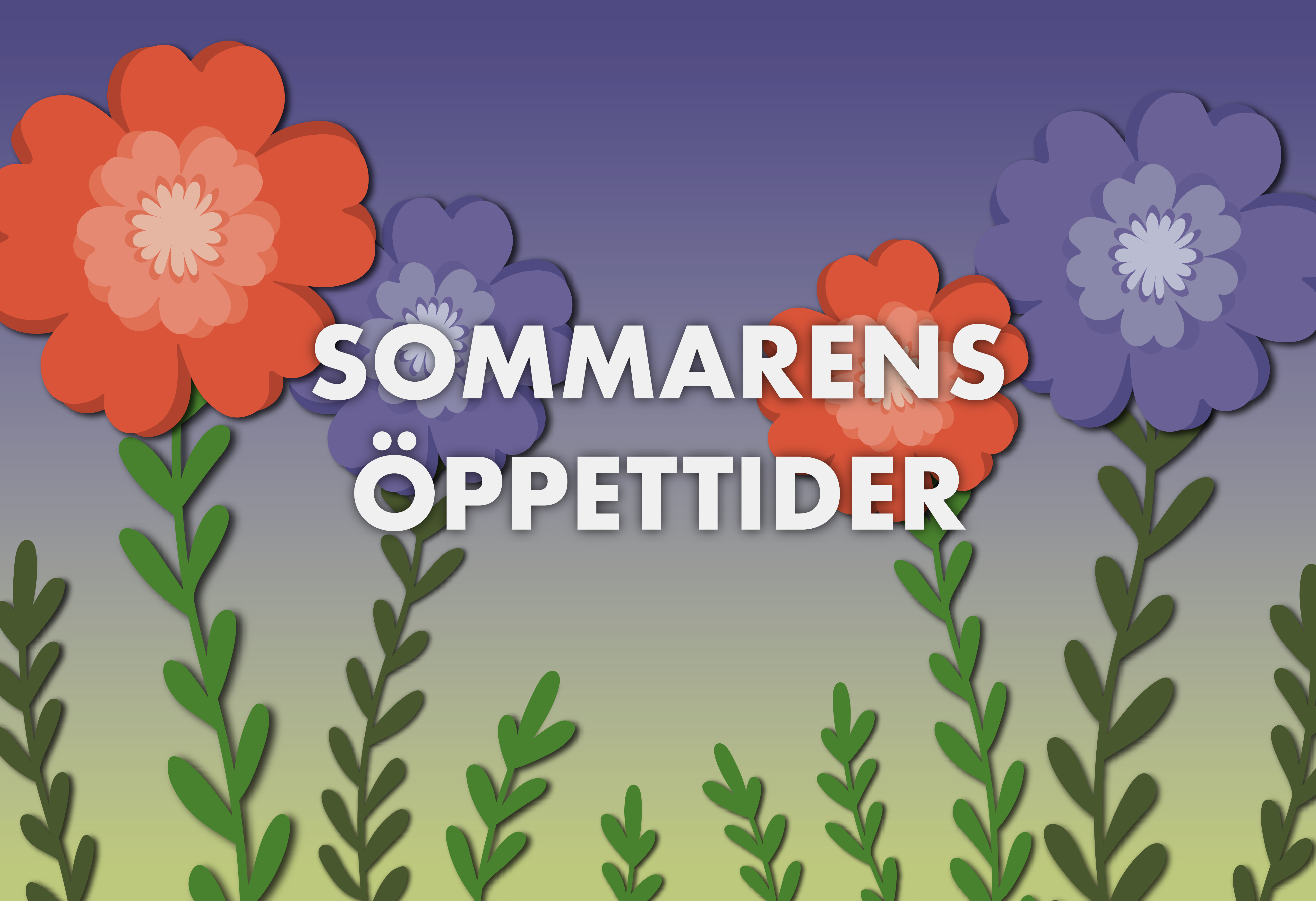 Sommarens Öppettider